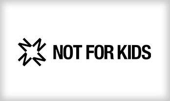 Not for Kids (NfK)